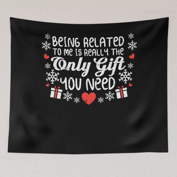 Item preview, only need classic you related me christmas the to is funny really gift being designed and sold by Rocklaretbean.