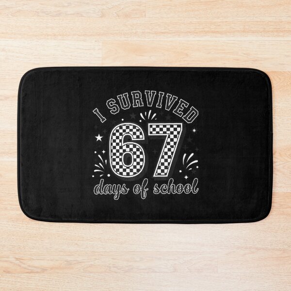 Item preview, 67 Classic Funny of School Survived Days 67 Student Teacher Meme I designed and sold by SteveSaccoro.
