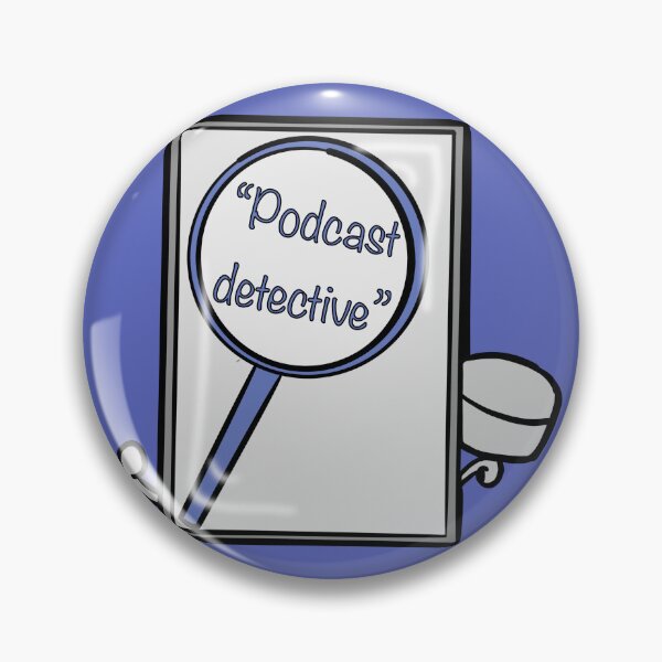 Item preview, Podcast detective  designed and sold by Sunnyxsun.