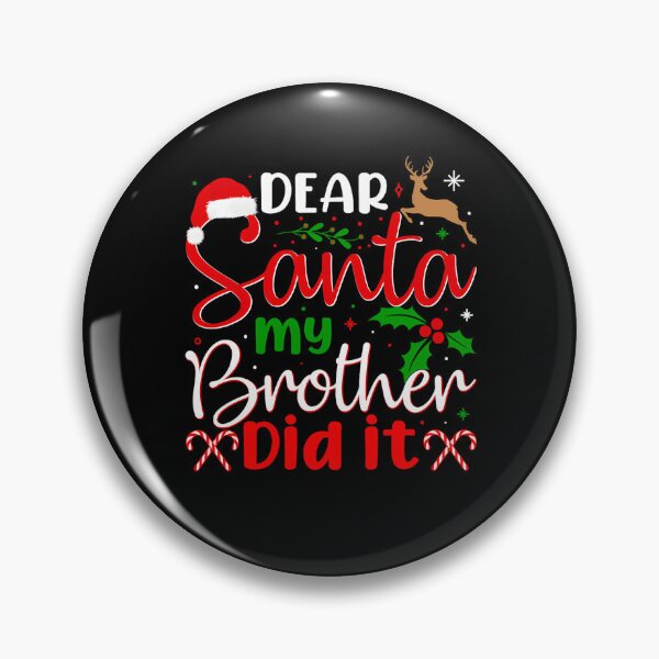 Item preview, Brother Did Christmas Holiday My Funny Vintage Dear It Retro Santa designed and sold by MediarMedic.