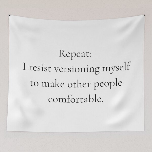 Item preview, Repeat: I resist versioning myself to make other people comfortable. designed and sold by successmom.