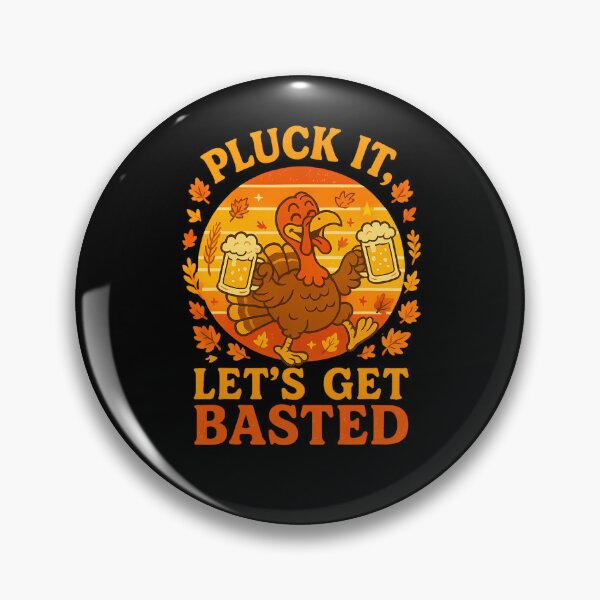 Item preview, It Basted Vintage Pluck Get Lets Thanksgiving Quote Happy Holiday designed and sold by HollyShabero.