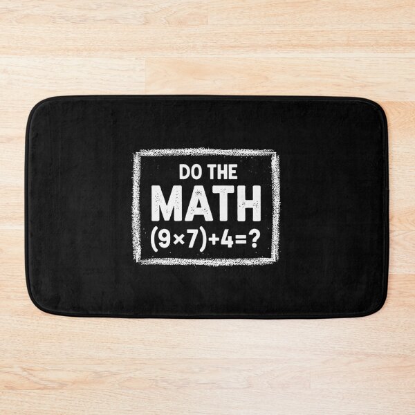 Item preview, The Meme School Days Funny Quote 67 of Do Math designed and sold by FairesJones.