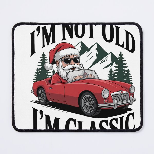 Item preview, I'm Not Old I am Classic Funny Christmas Santa Vintage designed and sold by KristenosNehk.
