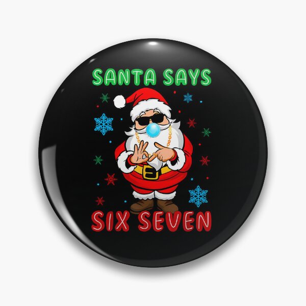 Item preview, Says Happy Six Seven Holiday Santa Retro Claus Bruh Santa designed and sold by ChadnoSmith.
