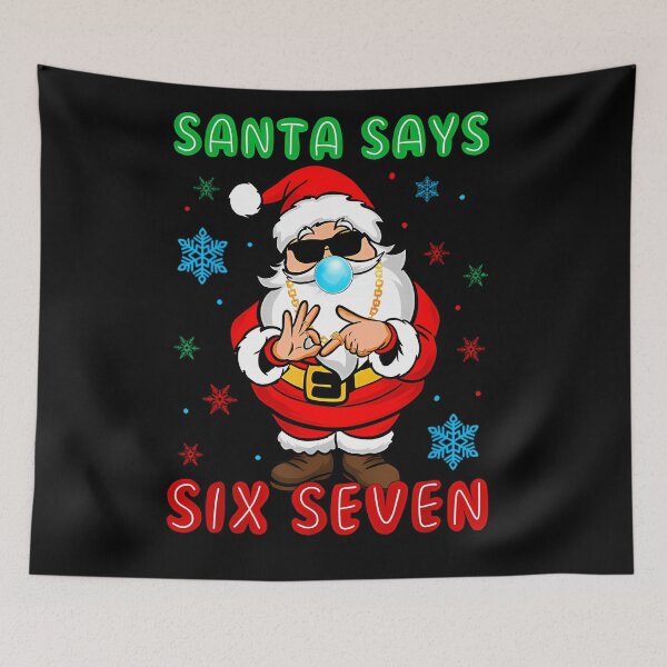 Item preview, Says Happy Six Seven Holiday Santa Retro Claus Bruh Santa designed and sold by ChadnoSmith.