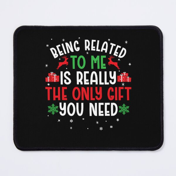 Item preview, funny need related me the classic being only you really is christmas gift to designed and sold by Rocklaretbean.
