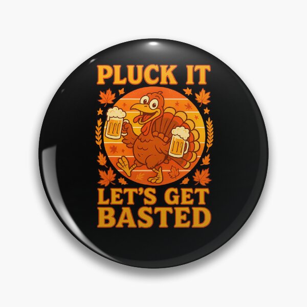 Item preview, Lets Thanksgiving Quote Basted Get Happy Holiday Vintage Pluck It designed and sold by HollyShabero.