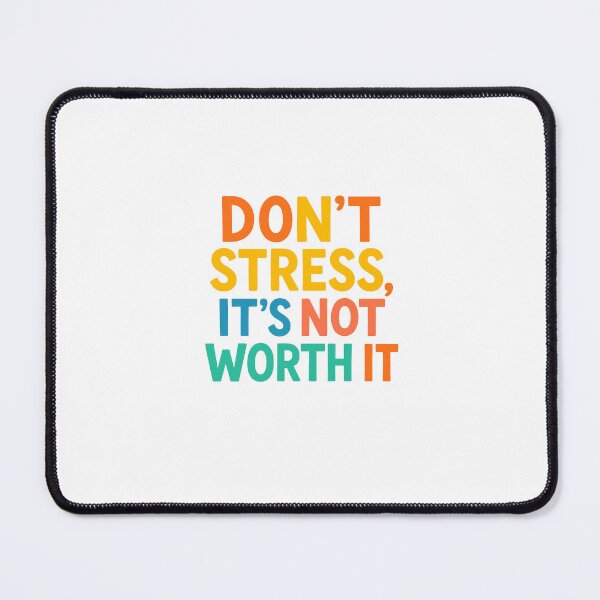 Item preview, Don't stress it's not worth it designed and sold by THEBEST1999.