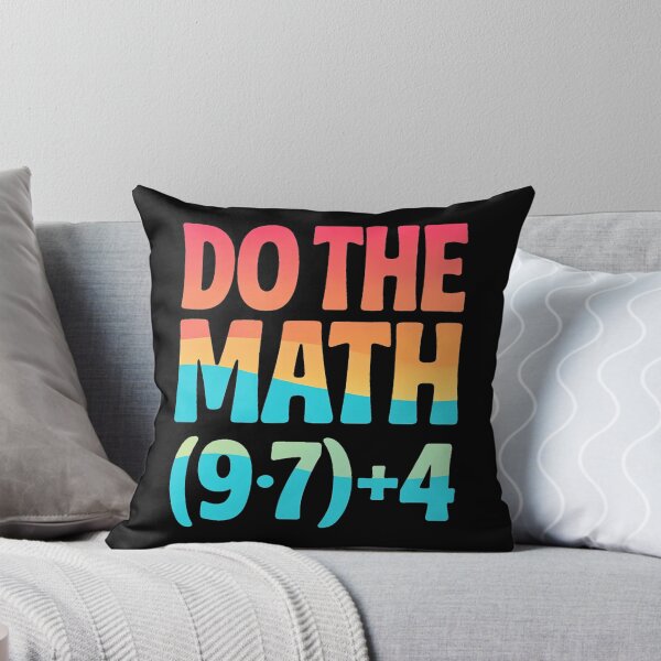 Item preview, Funny Math School Do 67 Meme of Days The Quote designed and sold by FairesJones.