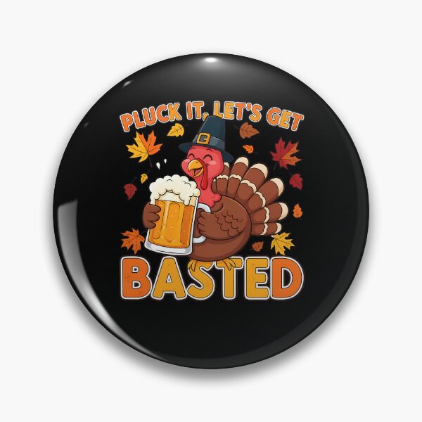 Item preview, Get Basted Lets Happy It Holiday Thanksgiving Quote Vintage Pluck designed and sold by HollyShabero.