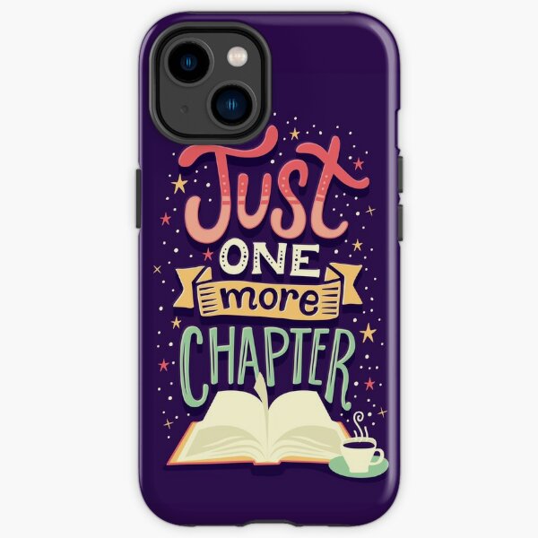 One more chapter Iphone Case