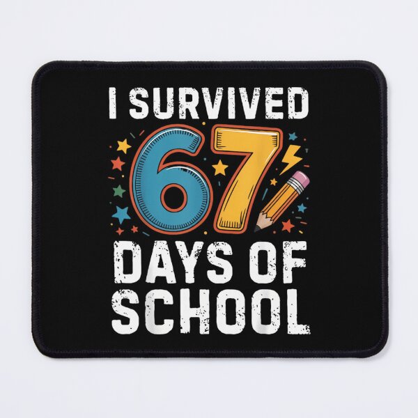 Item preview, Teacher School Days of Classic Student Survived Funny 67 I Meme 67 designed and sold by SteveSaccoro.