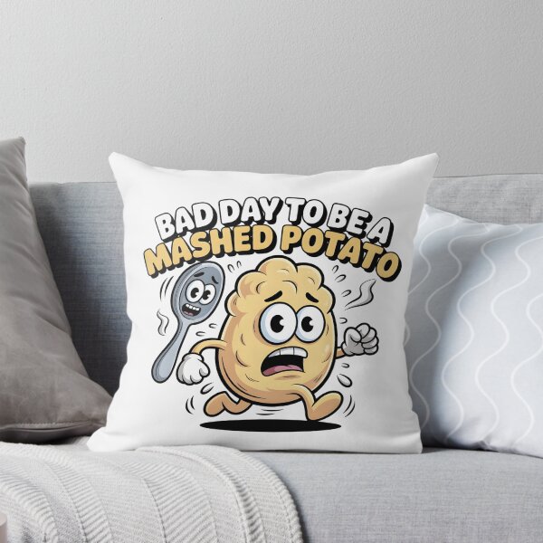 Item preview, Bad Day to Be A Mashed Potato designed and sold by Naitsebas.