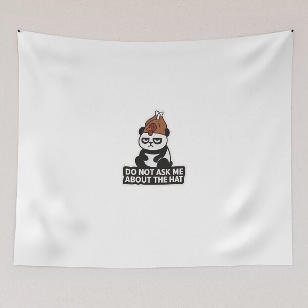 Item preview, Do Not Ask Me About The Hat designed and sold by NoGiftPandaShop.