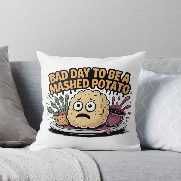 Item preview, Bad Day to Be A Mashed Potato designed and sold by Naitsebas.