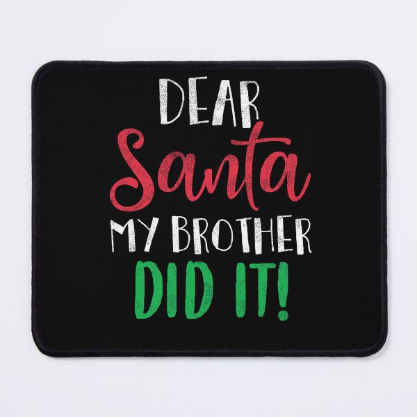 Item preview, Brother Funny My Christmas Retro Vintage It Santa Dear Did Holiday designed and sold by MediarMedic.