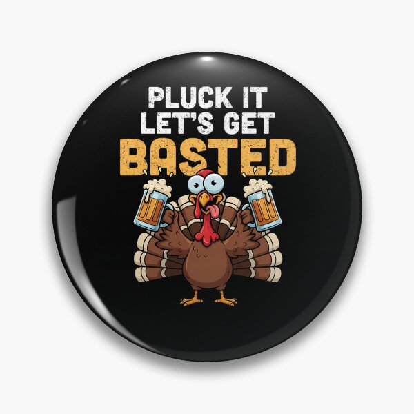 Item preview, Get Holiday Happy Thanksgiving Basted Quote It Vintage Pluck Lets designed and sold by HollyShabero.