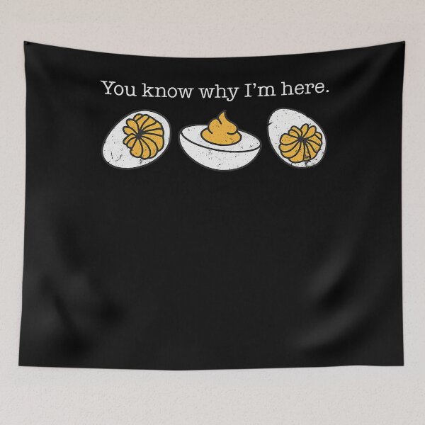 Item preview, Dinner Gift Humor Why Here Deviled Deviled Egg Lovers You Retro Holiday I'm Know Fans Funny And Egg Thanksgiving For designed and sold by PAMELANUNZIO.