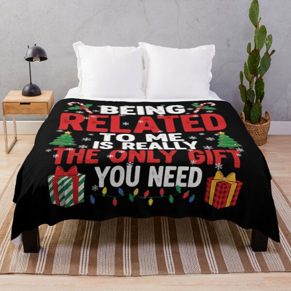 Item preview, you the really funny only is gift need me classic being christmas related to designed and sold by Rocklaretbean.