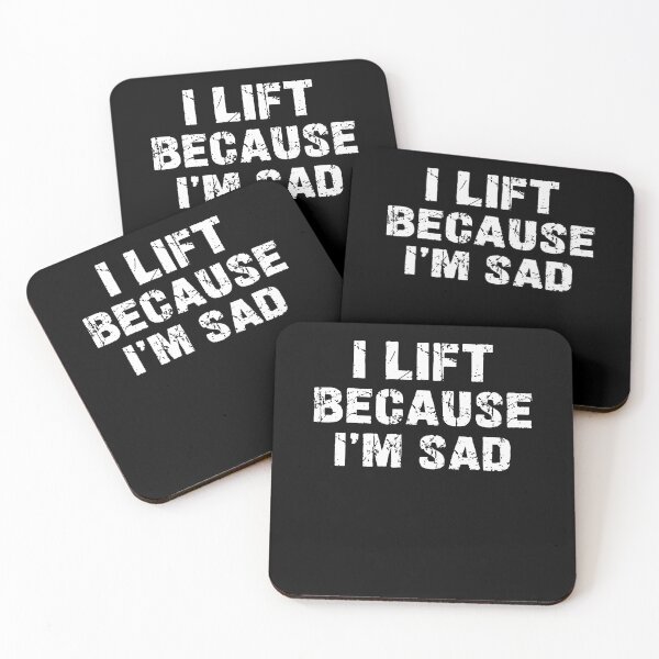 Item preview, I Lift Because I'm Sad designed and sold by EarlineImogene.