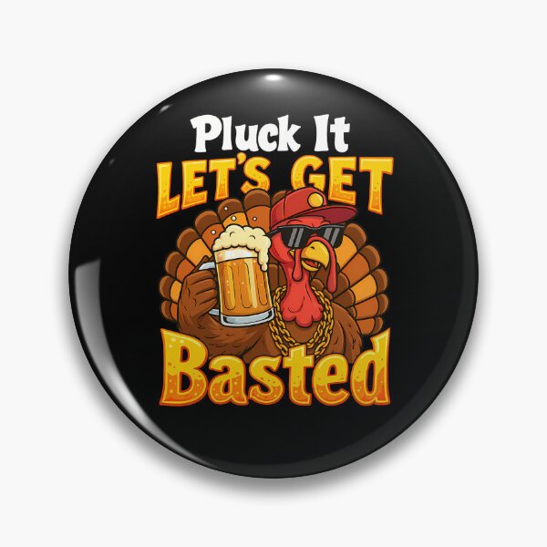 Item preview, Happy Holiday Thanksgiving Quote Vintage Get Pluck Lets Basted It designed and sold by HollyShabero.