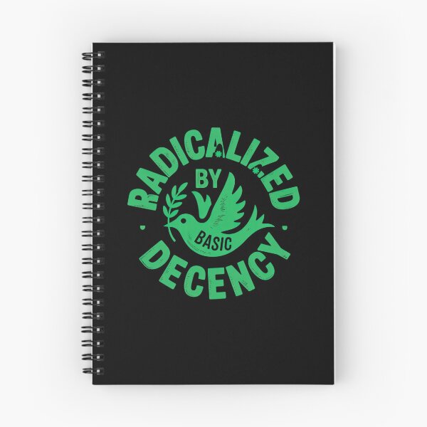 Item preview, Radicalized by Basic Decency Peace Dove Social Justice Kindness Art designed and sold by ViktoonShirts.