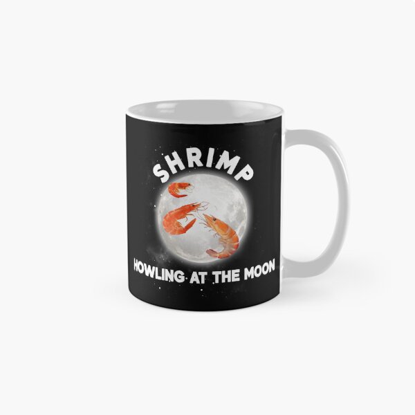 Item preview, Shrimp Howling at Full Moon Shirt designed and sold by LarryMBrown.