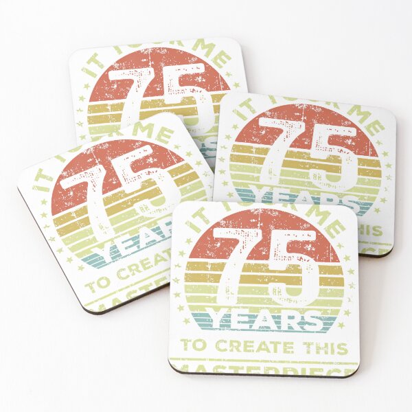 Item preview, It Took Me 75 Years To Create This Masterpiece 75Th Birthday designed and sold by TysonLangosh.