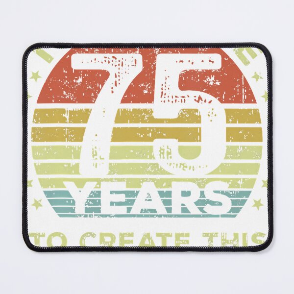 Item preview, It Took Me 75 Years To Create This Masterpiece 75Th Birthday designed and sold by TysonLangosh.