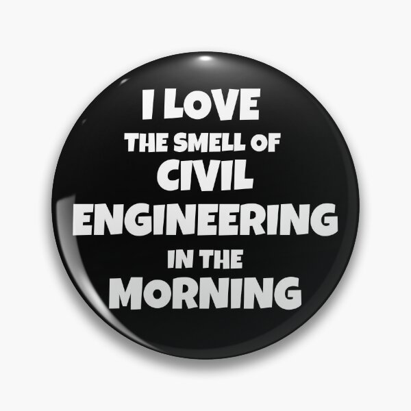 Item preview, I Love The Smell Of Civil Engineering In The Morning designed and sold by JohnnyP-Store.