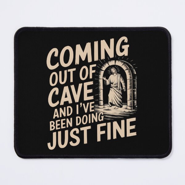 Item preview, Coming Out Of Cave And I've Been Doing Just Fine designed and sold by LydiaShirley.