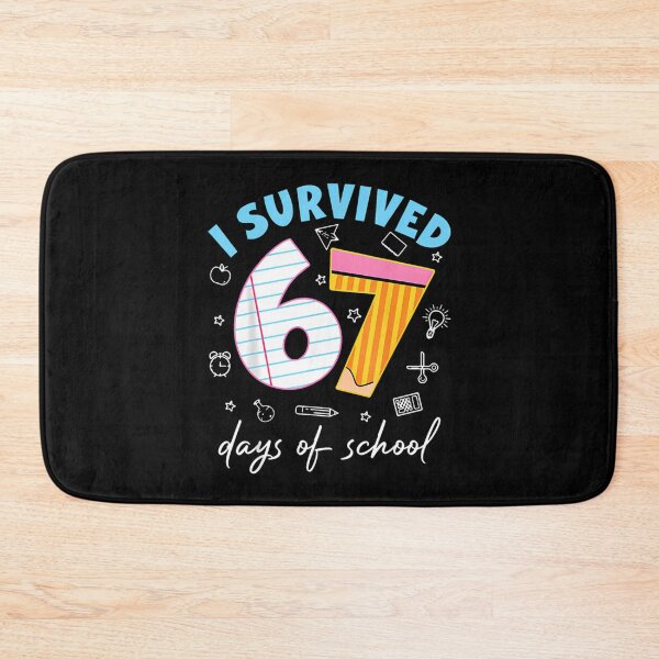 Item preview, Funny Survived I of Student 67 School Classic Meme Days Teacher 67 designed and sold by SteveSaccoro.