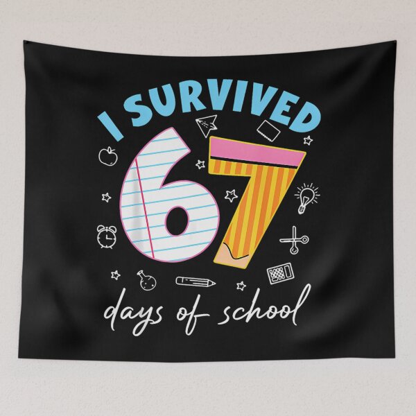 Item preview, Funny Survived I of Student 67 School Classic Meme Days Teacher 67 designed and sold by SteveSaccoro.