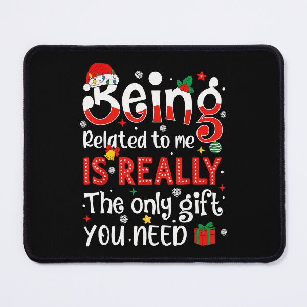 Item preview, being christmas related me to gift really funny you only is classic the need designed and sold by Rocklaretbean.