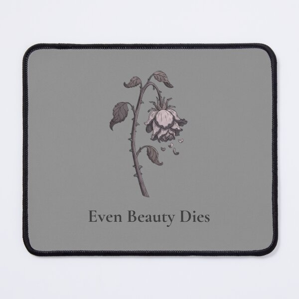 Item preview, Even Beauty Dies | Fading Away designed and sold by AkithSelling.