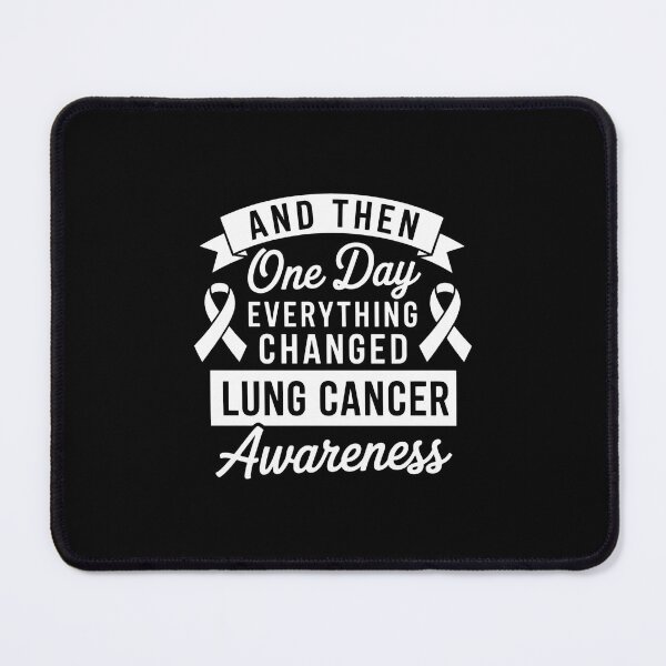 Item preview, Everything Changed Lung Cancer Awareness designed and sold by Formatage.
