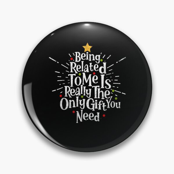 Item preview, is classic christmas need related you funny being only really to gift the me designed and sold by Rocklaretbean.