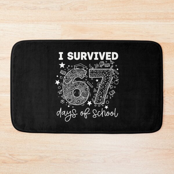 Item preview, 67 Days Meme Classic Student of Teacher School Funny I 67 Survived designed and sold by SteveSaccoro.
