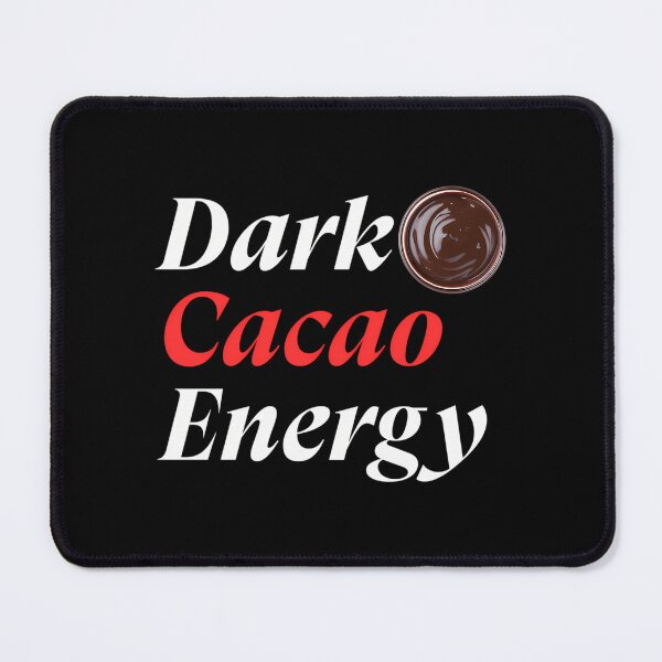 Item preview, Dark Cacao Energy  Aesthetic Chocolate Lover designed and sold by paulw-hitman.