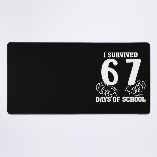 Item preview, Funny School Meme Teacher Student of 67 Days Classic 67 I Survived designed and sold by SteveSaccoro.