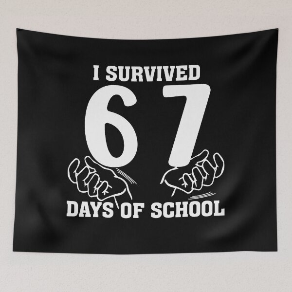 Item preview, Funny School Meme Teacher Student of 67 Days Classic 67 I Survived designed and sold by SteveSaccoro.