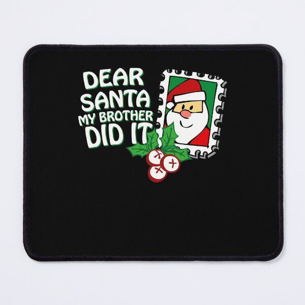 Item preview, Did Brother Vintage Christmas Funny My Dear Santa It Retro Holiday designed and sold by MediarMedic.