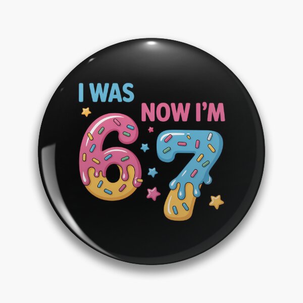Item preview, 7 Year Old Birthday was 6 Now I'm 7 67 Funny designed and sold by ValerieRodrigue.