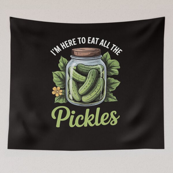 Item preview, I'm Here To Eat All the Pickles - Pickle Cucumber Vegetarian designed and sold by LapFemile.