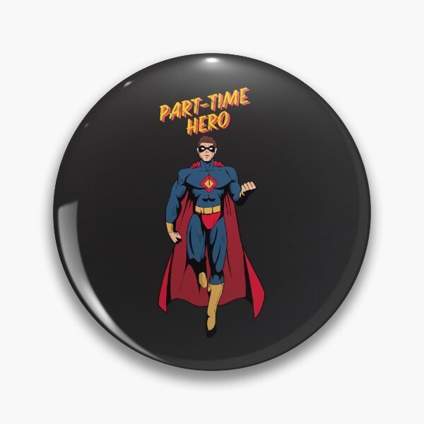 Item preview, Part-Time Hero designed and sold by TrisselShop.