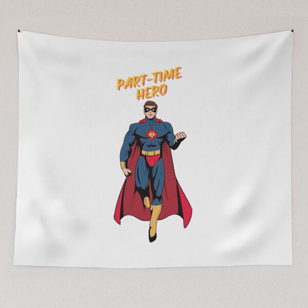 Item preview, Part-Time Hero designed and sold by TrisselShop.
