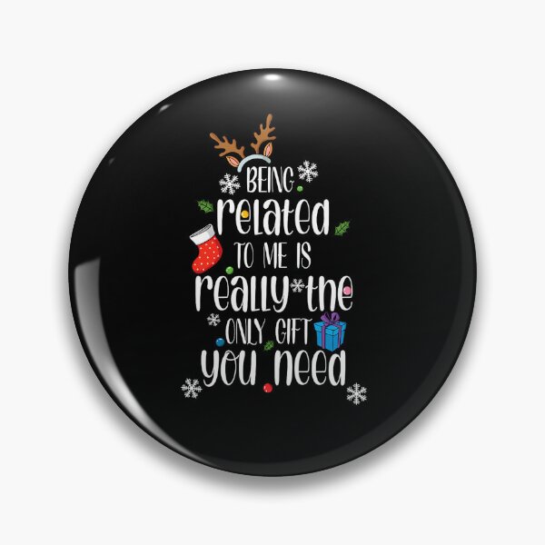 Item preview, only to the related need really gift funny is you classic being christmas me designed and sold by Rocklaretbean.