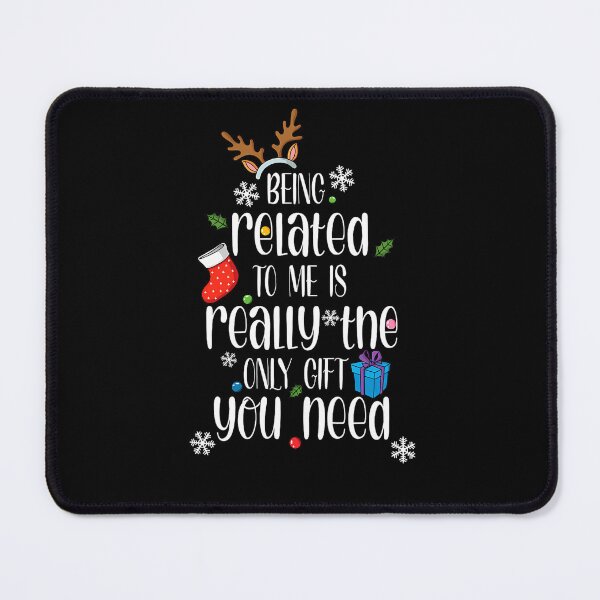 Item preview, only to the related need really gift funny is you classic being christmas me designed and sold by Rocklaretbean.