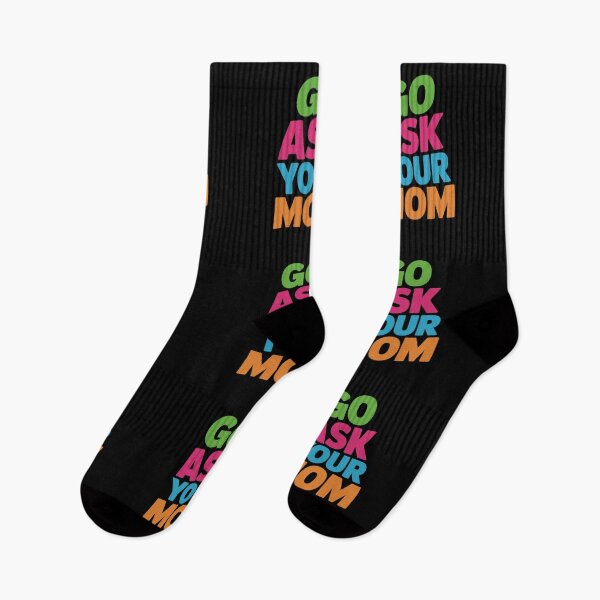Item preview, Go ask your mom designed and sold by DreamOnShirts.